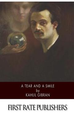 Coperta cărții 'A Tear and a Smile - Kahlil Gibran'