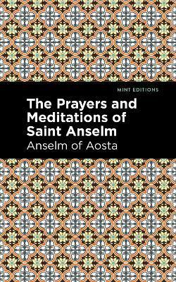 Coperta cărții 'The Prayers and Meditations of St. Anslem - Anselm Of Aosta'