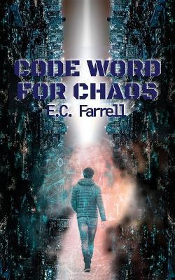 Code Word for Chaos - E. C. Farrell