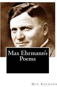 Coperta cărții 'Max Ehrmann's Poems - Max Ehrmann'