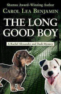 The Long Good Boy - Carol Lea Benjamin