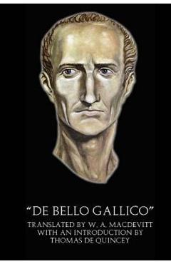 Poza produsului De Bello Gallico (Illustrated) - W. A. Macdevitt