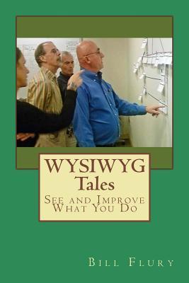 WYSIWYG Tales - Bill Flury