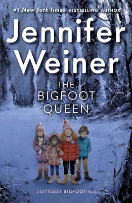 The Bigfoot Queen - Jennifer Weiner