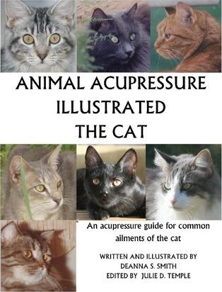 Animal Acupressure Illustrated The Cat - Deanna S. Smith