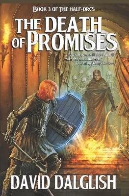 The Death of Promises - David Dalglish