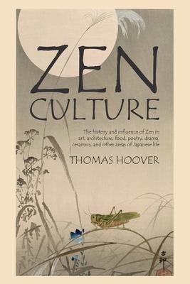 Zen Culture - Thomas Hoover