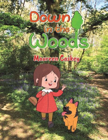 Down in the Woods - Maureen Caskey