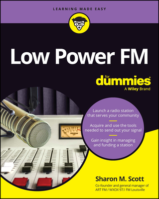 Low Power FM for Dummies - Sharon Scott