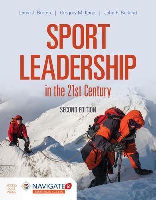 Sport Leadership in the 21st Century [With Access Code] - Laura J. Burton