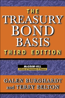 Treasury Bond Basis 3e (Pb) - Galen Burghardt