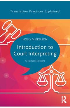 Coperta cărții 'Introduction to Court Interpreting - Holly Mikkelson'