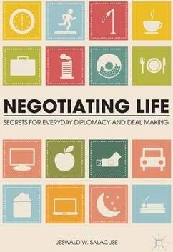 Negotiating Life - J. Salacuse