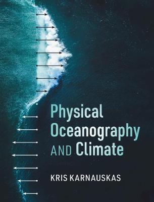 Physical Oceanography and Climate - Kris Karnauskas