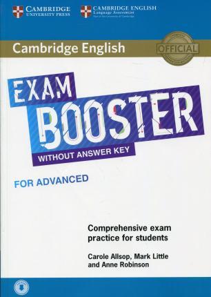 Cambridge English Exam Booster for Advanced Without Answer Key with Audio: Comprehensive Exam Practice for Students - Carole Allsop