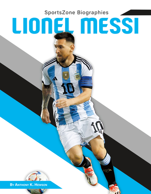 Coperta cărții 'Lionel Messi - Anthony K. Hewson'