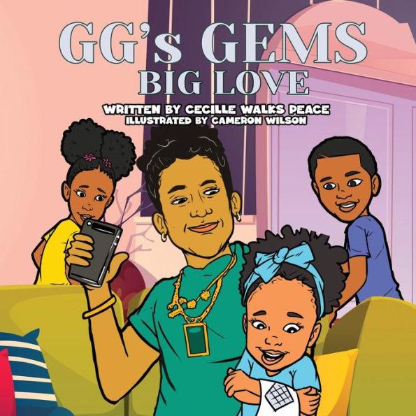 GG's Gems Big Love - Cecille Walks Peace