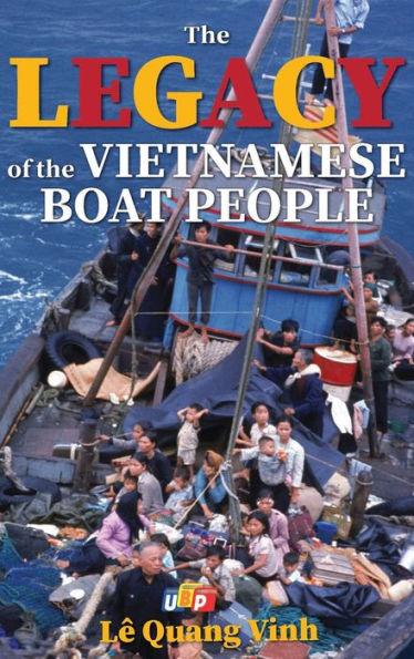 The Legacy of The Vietnamese Boat People (Hardcover) - Lê Quang Vinh
