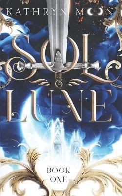 Sol & Lune: Book One - Sara Box