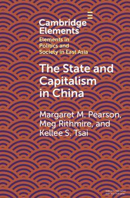 The State and Capitalism in China - Margaret M. Pearson