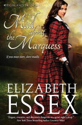 Mad About the Marquess - Elizabeth Essex