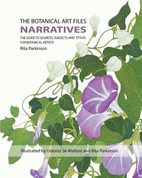 Coperta cărții 'The Botanical Art Files: Narratives - Dolores Sk- Malloni'