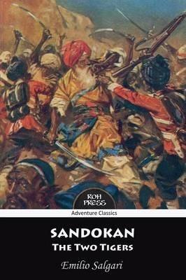 Sandokan: The Two Tigers - Emilio Salgari