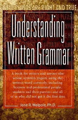 Understanding Written Grammar - Jane Walpole