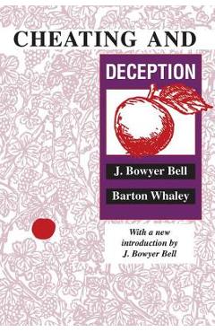 Coperta cărții 'Cheating and Deception - J. Bowyer Bell'