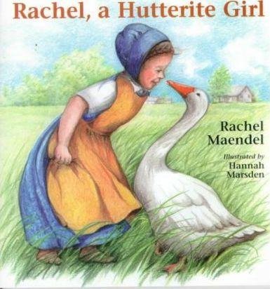 Rachel a Hutterite Girl - Rachel Maendel