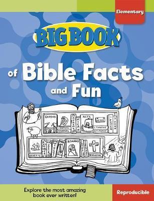 Big Book of Bible Facts and Fun for Elementary Kids - David C. Cook