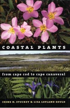Coperta cărții 'Coastal Plants from Cape Cod to Cape Canaveral - Irene H. Stuckey'