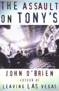 Coperta cărții 'Assault on Tony's - John O'brien'
