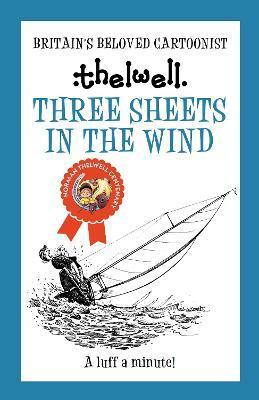 Three Sheets in the Wind - Norman Thelwell