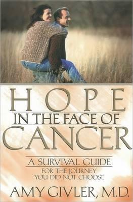 Hope in the Face of Cancer - Amy Givler