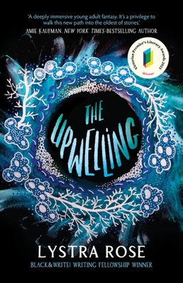 The Upwelling - Lystra Rose