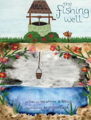 The Fishing Well - Heather Bibby