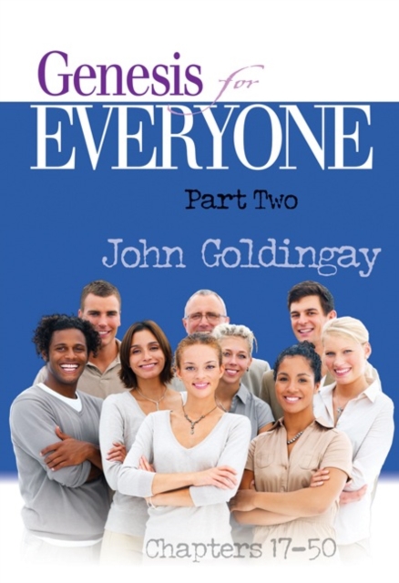 Genesis for Everyone, Part 2: Chapters 17-50 - John Goldingay
