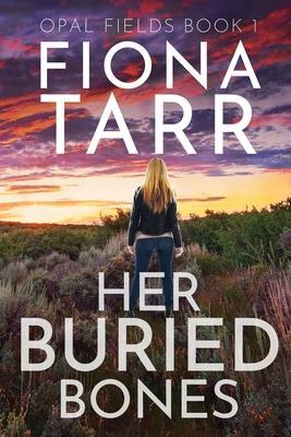 Her Buried Bones - Fiona Tarr