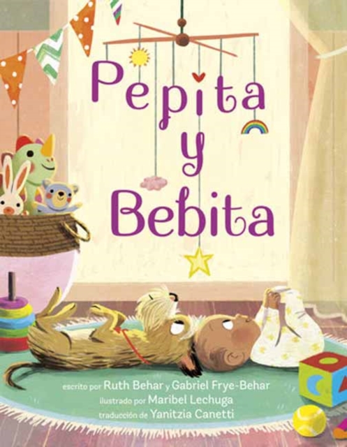 Pepita Y Bebita (Pepita Meets Bebita Spanish Edition) - Ruth Behar