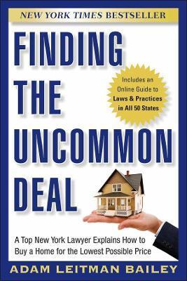 Finding the Uncommon Deal - Adam Leitman Bailey