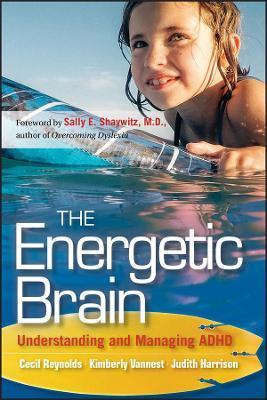 The Energetic Brain - Cecil R. Reynolds