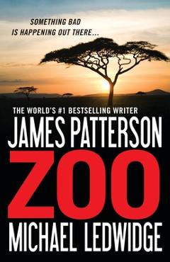 Coperta cărții 'Zoo - James Patterson'
