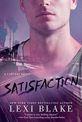 Satisfaction - Lexi Blake