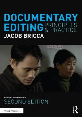 Documentary Editing: Principles & Practice - Jacob Bricca Ace