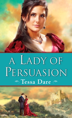 A Lady of Persuasion - Tessa Dare