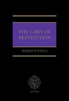 The Laws of Restitution - Robert Stevens