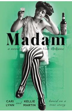 Poza produsului Madam: A Novel of New Orleans - Cari Lynn
