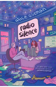 Poza produsului Radio Silence - Alice Oseman