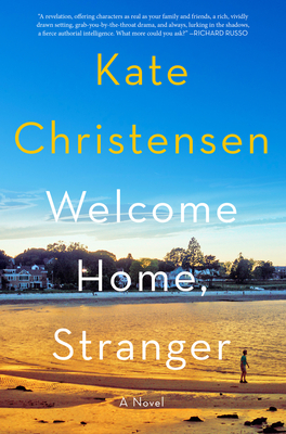 Welcome Home, Stranger - Kate Christensen